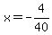x=-4%2F40