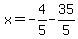 x=-4%2F5-35%2F5