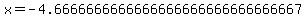 x=-4.6666666666666666666666666666667
