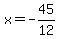 x=-45%2F12