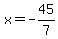 x=-45%2F7
