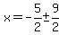 x=-5%2F2%2B-+9%2F2