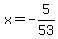 x=-5%2F53