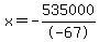 x=-535000%2F-67