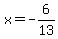 x=-6%2F13