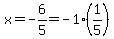 x=-6%2F5=-1%281%2F5%29