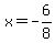 x=-6%2F8