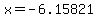 x=-6.15821