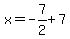 x=-7%2F2%2B7