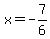 x=-7%2F6