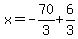 x=-70%2F3%2B6%2F3