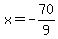 x=-70%2F9