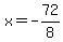 x=-72%2F8