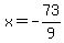 x=-73%2F9