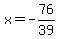 x=-76%2F39