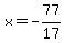 x=-77%2F17