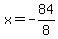 x=-84%2F8%29
