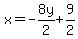 x=-8y%2F2%2B9%2F2