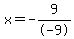 \"x=-9%2F-9\"