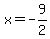 x=-9%2F2