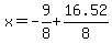 x=-9%2F8%2B16.52%2F8