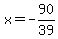 x=-90%2F39