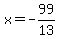 x=-99%2F13
