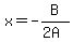 x=-B%2F%282A%29