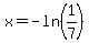 x=-ln%281%2F7%29