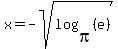 x=-sqrt%28log%28pi%2C%28e%29%29%29