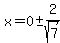 x=0%2B-+2%2Fsqrt%287%29