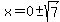 x=0%2B-sqrt%287%29