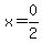 x=0%2F2