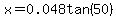 x=0.048tan%2850%29