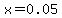 x=0.05