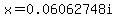 x=0.06062748i