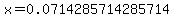 x=0.0714285714285714