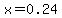 x=0.24