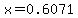 x=0.6071