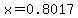 x=0.8017