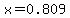x=0.809