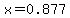 x=0.877