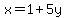 x=1%2B5y