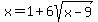 x=1%2B6sqrt%28x-9%29