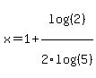 x=1%2Blog%28%282%29%29%2F2log%28%285%29%29