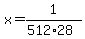 x=1%2F%28512%2A28%29
