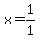 x=1%2F1