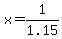x=1%2F1.15