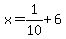 x=1%2F10%2B6
