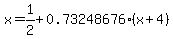 x=1%2F2%2B0.73248676%28x%2B4%29